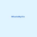 How to Reg to VIN: Quick Vehicle Identification Guide